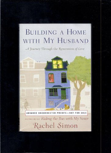 Building a Home with My Husband