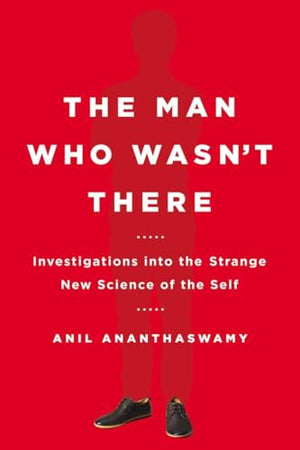 The Man Who Wasn't There