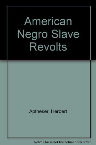 American Negro Slave Revolts