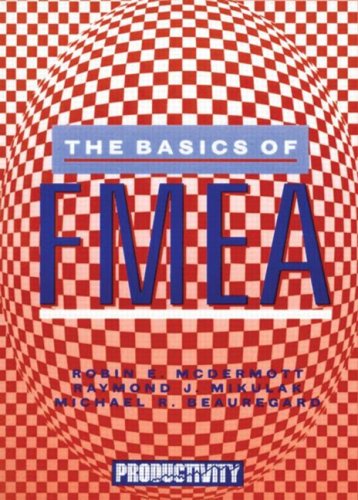The Basics of FMEA, 2nd Edition