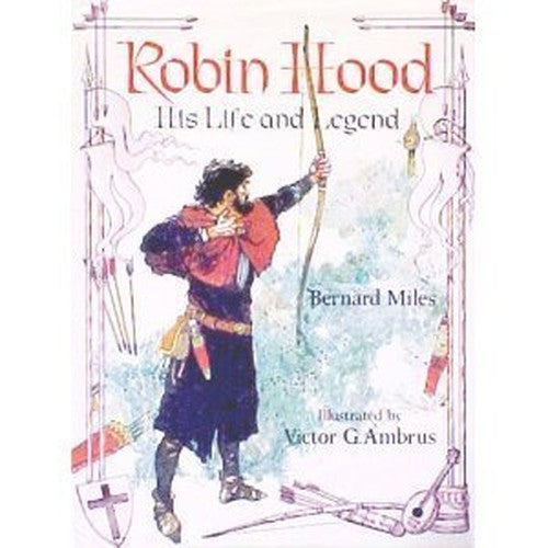 Robin Hood, His Life and Legend