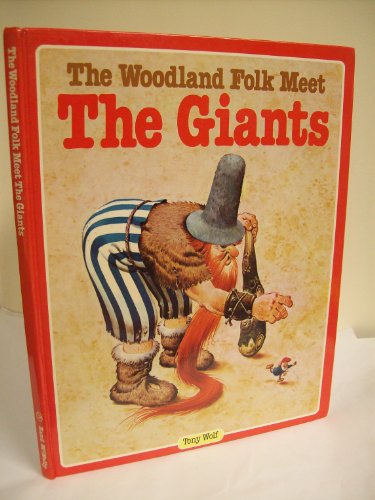 The Woodland Folk Meet the Giants