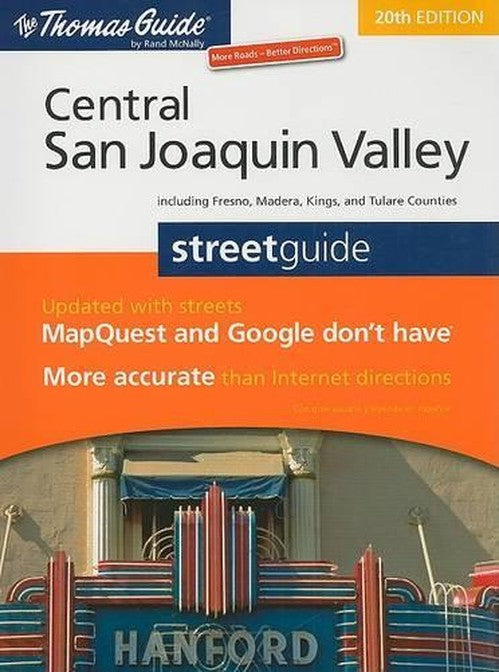 The Thomas Guide Central San Joaquin Valley Streetguide