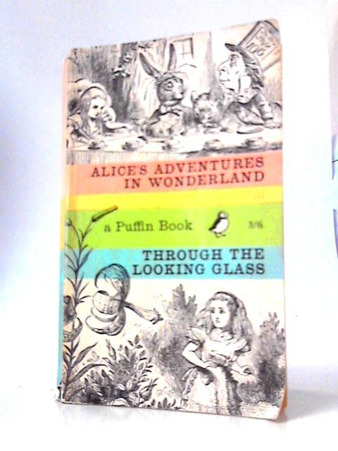 The Annotated Alice Or Alice's Adventures In Wonderland Through The Looking Glass