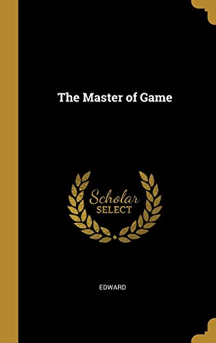 The Master of Game