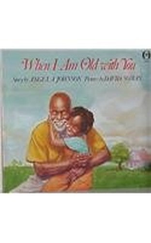 When I Am Old with You