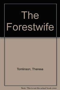 The Forestwife 
