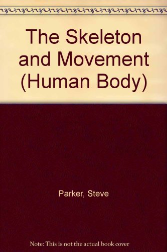 The Skeleton and Movement