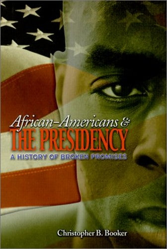 African-Americans & the Presidency