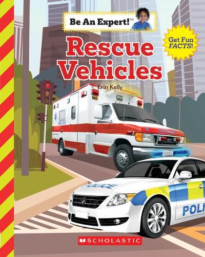 Rescue Vehicles (Be an Expert!)