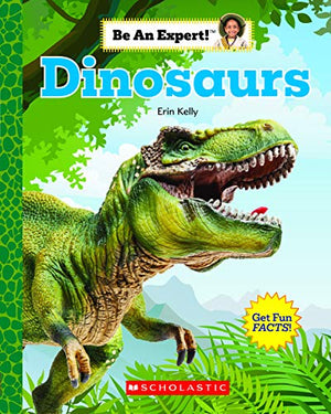 Dinosaurs (Be an Expert!)