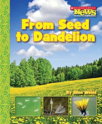 Snnr-How Things Grow- from Seed to Dandelion