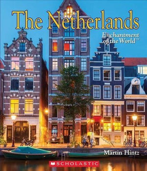 The Netherlands (Enchantment of the World)