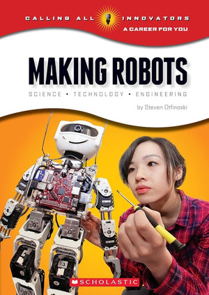 Calling All Innovators: Making Robots