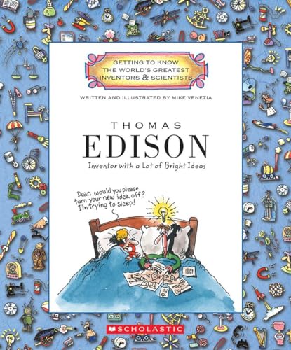 Thomas Edison (Getting to Know the World's Greatest Inventors & Scientists)