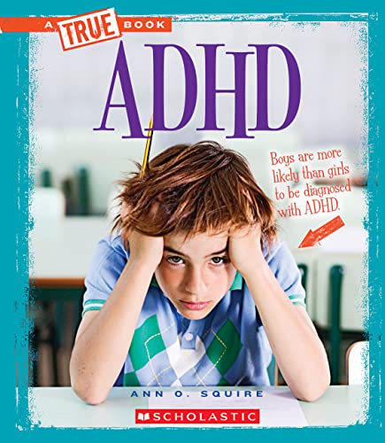 ADHD (a True Book: Health)