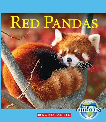 Red Pandas (Nature's Children)