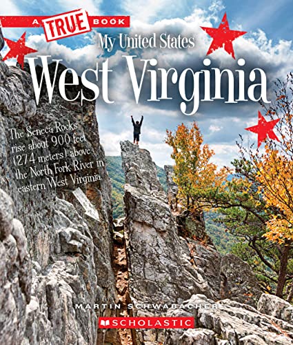 West Virginia (a True Book: My United States)
