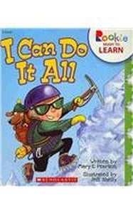 I Can Do It All (Rookie Ready to Learn - I Can!) 