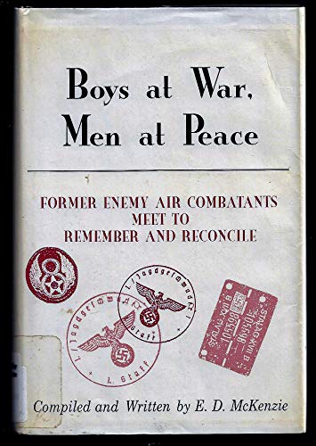 Boys at War, Men at Peace