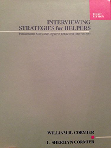 Interviewing Strategies for Helpers