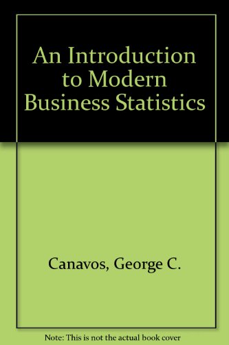 An Introduction to Modern Business Statistics