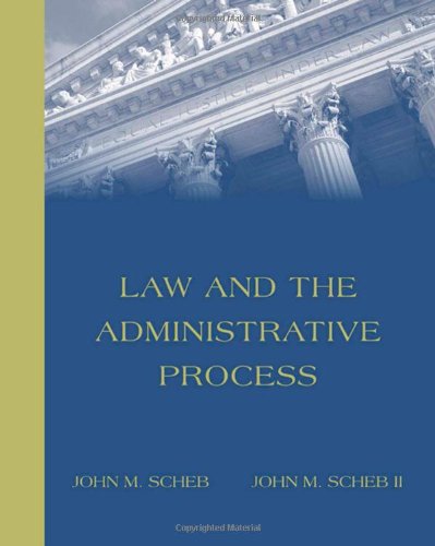 Law and the Administrative Process (with InfoTrac®)