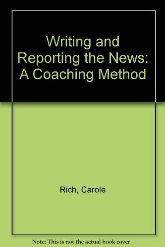 Writing and Reporting the News