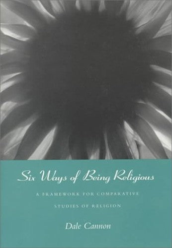 Six Ways of Being Religious