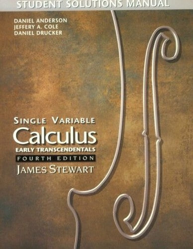 Student Solutions Manual for Stewart's Single Variable Calculus