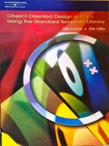 Object-oriented Design in C++ Using the Standard Template Library By ...