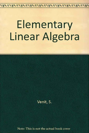 Elementary Linear Algebra
