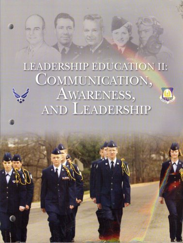Leadership Education II: Communication, Awareness, and Leadership