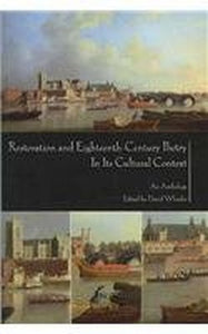 Restoration and Eighteenth-Century Poetry in Its Cultural Context, an Anthology 