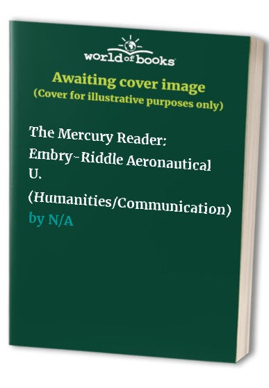The Mercury Reader: Embry-Riddle Aeronautical U. (Humanities/Communication)
