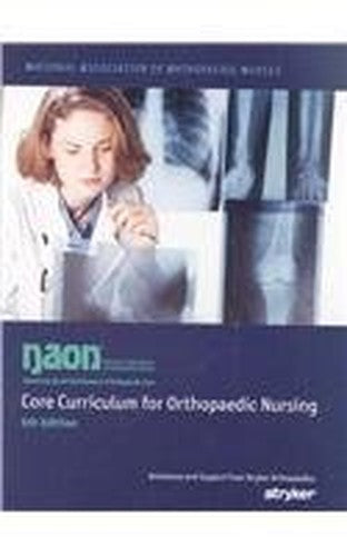 Core Curriculum for Orthopaedic Nursing