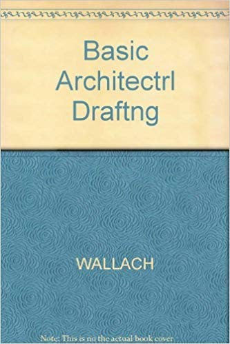 Basic Architectrl Draftng