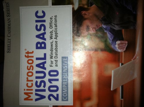 Microsoft Visual Basic 2010 for Windows, Web, Office, and Database Applications