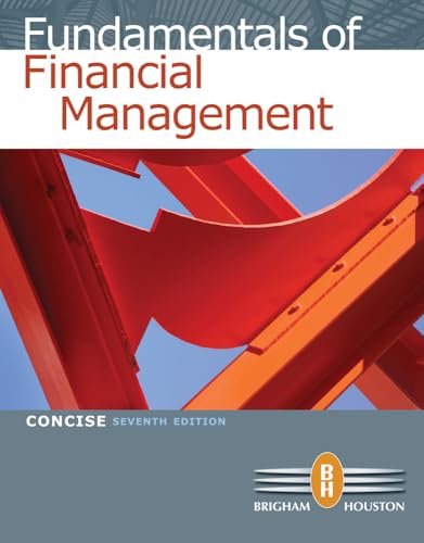 Fundamentals of Financial Management, Concise Edition (with Thomson ONE - Business School Edition)