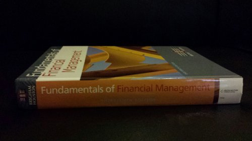 Fundamentals of Financial Management (with Thomson ONE - Business School Edition)