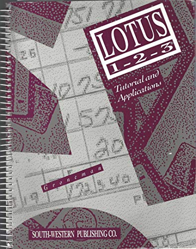 Lotus 1-2-3: Tutorial and Applications