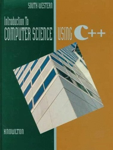 Introduction to Computer Science Using C++