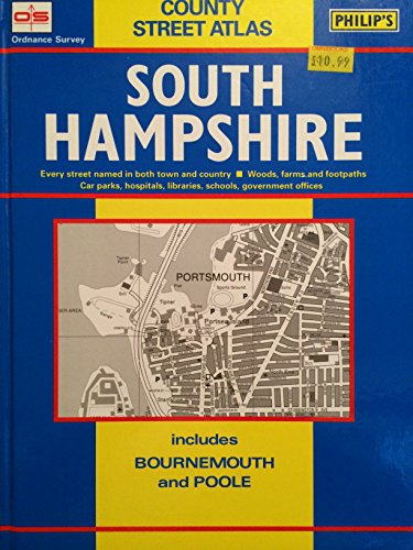 Ordnance Survey County Street Atlas: South Hampshire includes Bournemouth and Poole