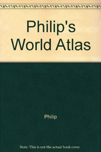 Philip's World Atlas