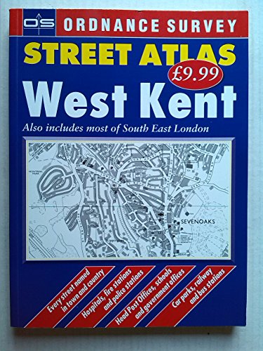 Ordnance Survey West Kent Street Atlas (OS / Philip's street atlases)