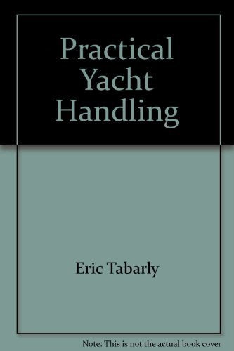Practical Yacht Handling