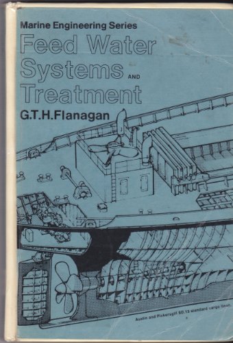 Feed Water Systems and Treatment
