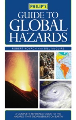 Philip's Guide to Global Hazards