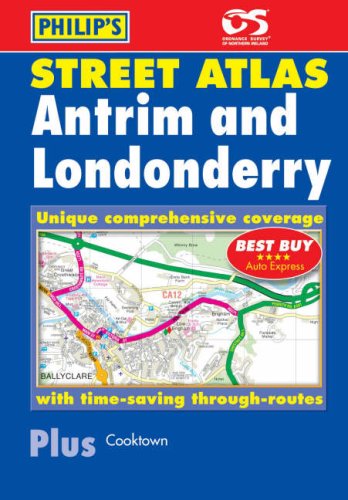 Philip's Street Atlas Co. Antrim and Co. Londonderry