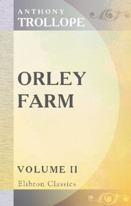Orley Farm: Volume 2 